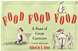 Book FOOD, FOOD, FOOD: A Feast of Great Cartoons free