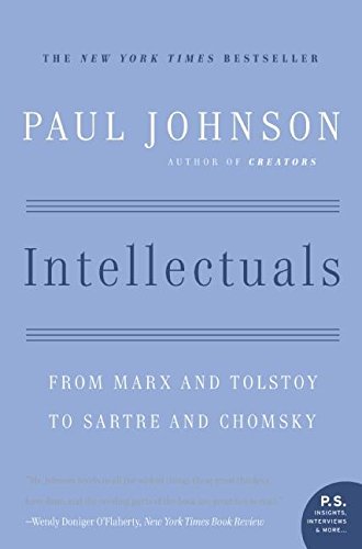Book Intellectuals:  From Marx and Tolstoy to Sartre and Chomsky free