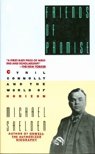 Book Friends of Promise: Cyril Connolly and the World of Horizon free