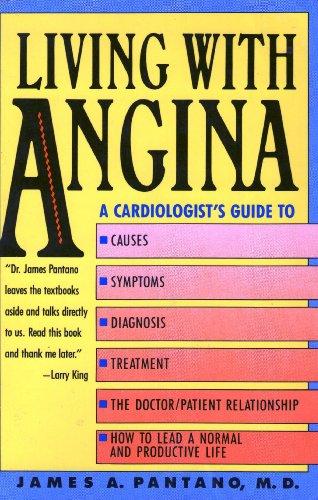 Book Living With Angina: A Practical Guide to Dealing With Coronary Artery Disease and Your Doctor free