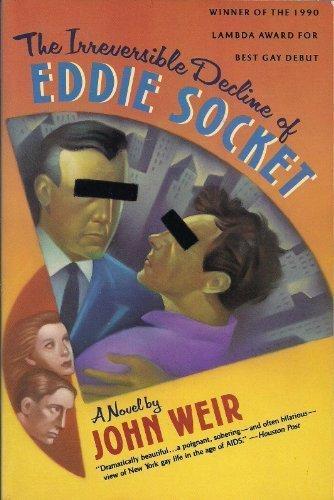 Book The Irreversible Decline of Eddie Socket free Book The Irreversible Decline of Eddie Socket free