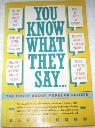 Book You Know What They Say: The Truth About Popular Beliefs free