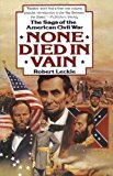 Book None Died in Vain: The Saga of the American Civil War free
