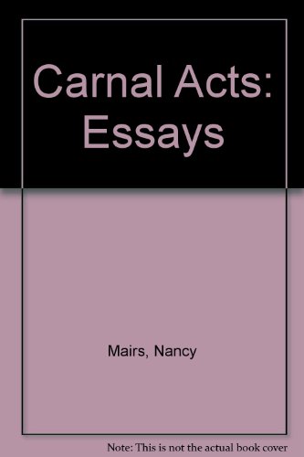 Book Carnal Acts : Essays free