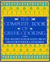 Book The Complete Book of Greek Cooking: The Recipe Club of St. Paul's Orthodox Cathedral free