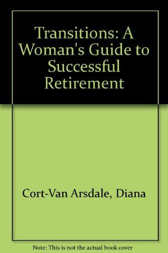 Book Transitions: A Woman's Guide To Successful Retirement free
