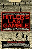 Book Hitler's Last Gamble: The Battle of the Bulge, December 1944-January 1945 free