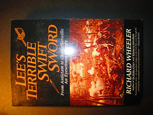Book Lee's Terrible Swift Sword: From Antietam to Chancellorsville : An Eyewitness History free