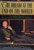 Book The Dream at the End of the World: Paul Bowles and the Literary Renegades in Tangier free