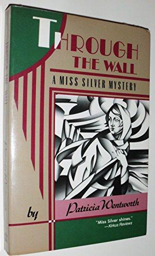 Book Through the Wall (A Miss Silver Mystery) free