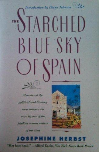 Book The Starched Blue Sky Of Spain: And Other Memoirs free