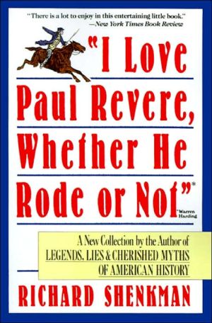 Book I Love Paul Revere, Whether He Rode or Not free