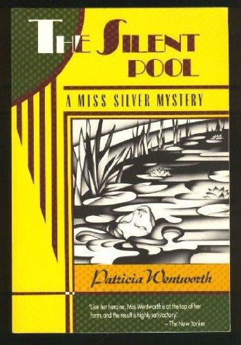 Book The Silent Pool: A Miss Silver Mystery free