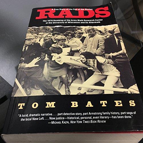 Book Rads: The 1970 Bombing of the Army Math Research Center at the University of Wisconsin and Its Aftermath free