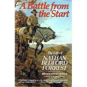 Book A Battle from the Start: The Life of Nathan Bedford Forrest free