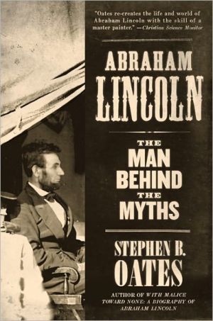 Book Abraham Lincoln: The Man Behind the Myths free