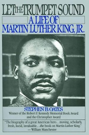 Book Let the Trumpet Sound: A Life of Martin Luther King, Jr. free