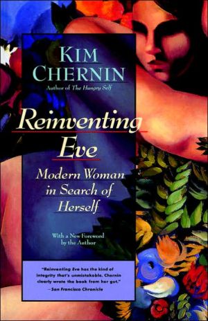 Book Reinventing Eve: Modern Woman in Search of Herself free
