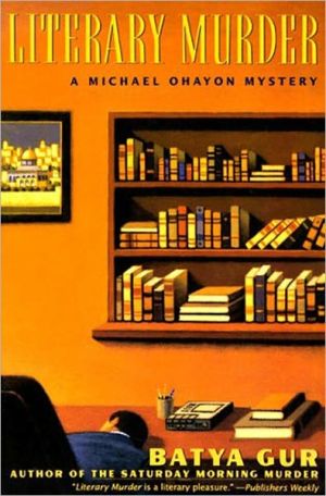 Book The Literary Murder: A Critical Case (Michael Ohayon Series) free