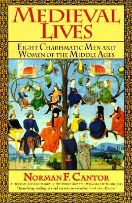 Book Medieval Lives: Eight Charismatic Men and Women of the Middle Ages free