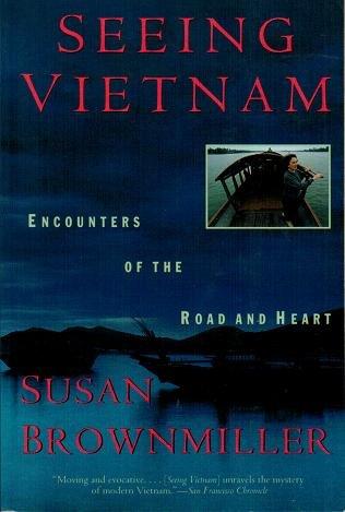 Book Seeing Vietnam: Encounters of the Road and Heart free