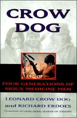 Book Crow Dog: Four Generations of Sioux Medicine Men free