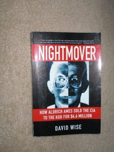 Book Nightmover: How Aldrich Ames Sold the CIA to the KGB for $4.6 Million free