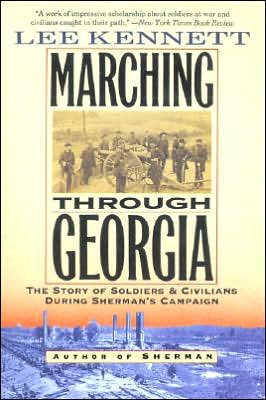 Book Marching Through Georgia: The Story of Soldiers and Civilians During Sherman's Campaign free
