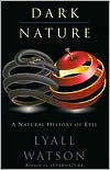 Book Dark Nature: A Natural History of Evil free