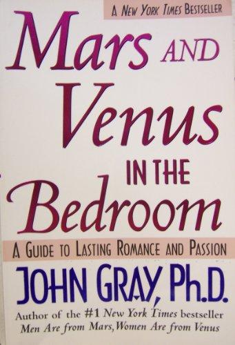 Book Mars And Venus In The Bedroom: A Guide To Lasting Romance And Passion free