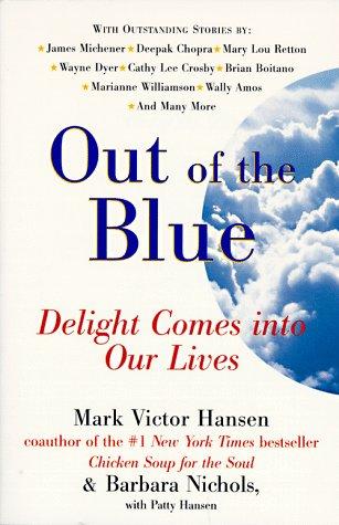 Book Out of the Blue: Delight Comes into Our Lives free