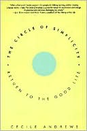 Book The Circle of Simplicity: Return to the Good Life free