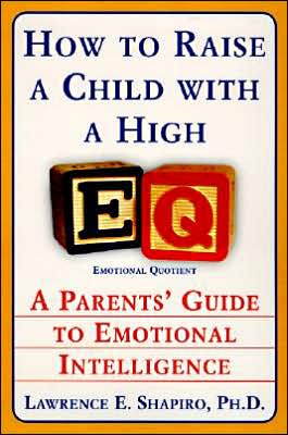 Book How to Raise a Child with a High EQ: A Parents' Guide to Emotional Intelligence free