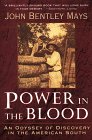 Book Power in the Blood: An Odyssey of Discovery in the American South free