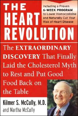 Book The Heart Revolution: The Extraordinary Discovery That Finally Laid the Cholesterol Myth to Rest free