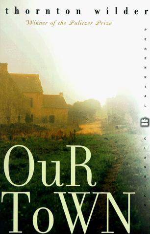 Book Our Town (Perennial Classics) free