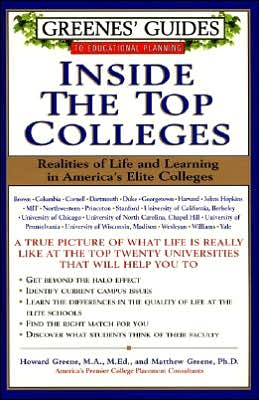 Book Greenes' Guides to Educational Planning: Inside the Top Colleges: Realities of Life and Learning in America's Elite Colleges free