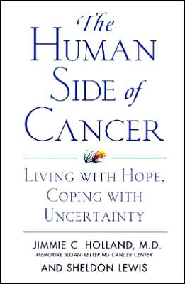 Book The Human Side of Cancer: Living with Hope, Coping with Uncertainty free