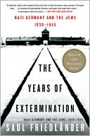 Book The Years of Extermination: Nazi Germany and the Jews, 1939-1945 free