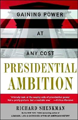 Book Presidential Ambition: Gaining Power at Any Cost free