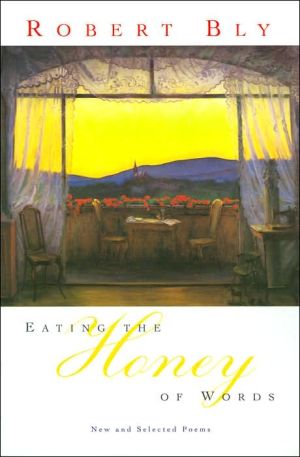 Book Eating the Honey of Words: New and Selected Poems free