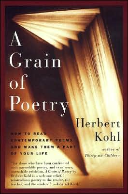 Book A Grain of Poetry: How to Read Contemporary Poems and Make Them A Part of Your Life free