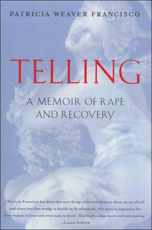 Book Telling: A Memoir of Rape and Recovery free