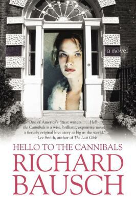 Book Hello to the Cannibals: A Novel free