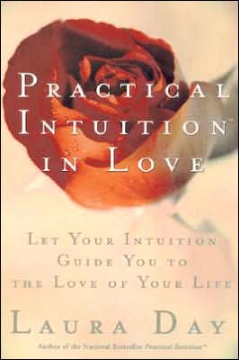 Book Practical Intuition in Love: Let Your Intuition Guide You to the Love of Your Life free