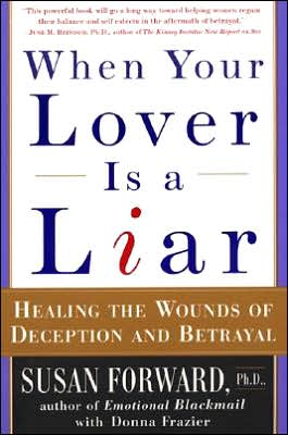 Book When Your Lover Is a Liar: Healing the Wounds of Deception and Betrayal free