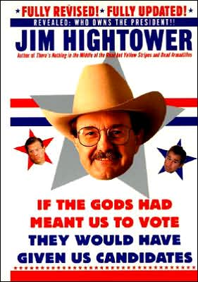 Book If the Gods Had Meant Us to Vote, They'd Have Given Us Candidates free