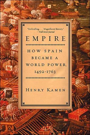 Book Empire: How Spain Became a World Power, 1492-1763 free