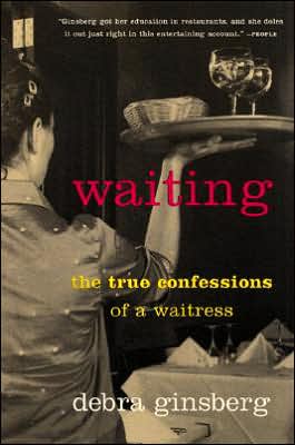 Book Waiting: The True Confessions of a Waitress free