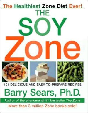 Book The Soy Zone: 101 Delicious and Easy-to-Prepare Recipes free